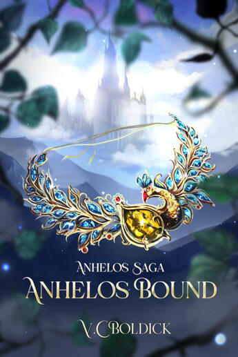 Anhelos Saga : Anhelos Bound